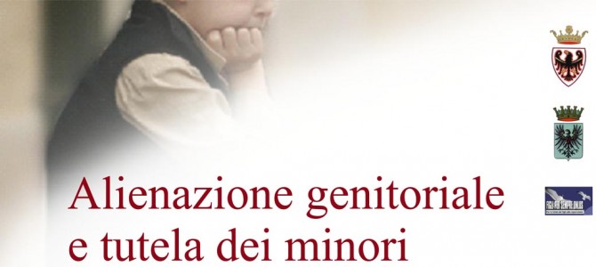 Alienazione genitoriale: il mondo della separazione visto dai bambini Alienazione genitoriale: il mondo della separazione visto dai bambini