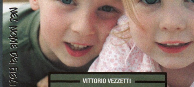 “Nel nome dei figli”