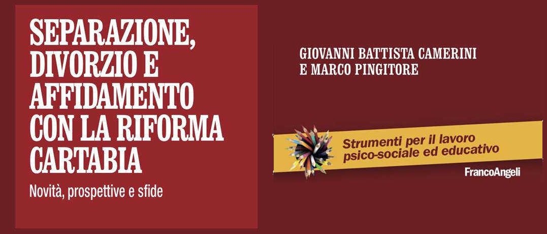 Separazione, divorzio e affidamento con la riforma Cartabia – 22/23 marzo 2024
